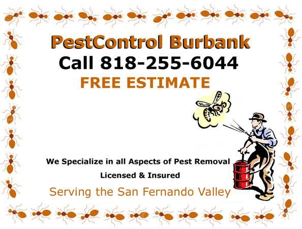 QUICK & RELIABLE PEST CONTROL - Call Today - Burbank, Los Angeles, California