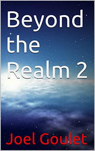 Beyond the Realm: A 2-Novel Series