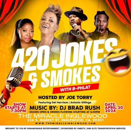 420 Jokes & Smokes
