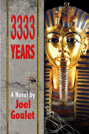 3333 Years King Tut novel by Joel Goulet - Los Angeles