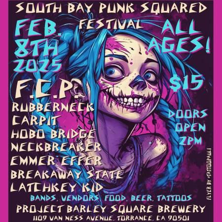 South Bay Punk Squared Festival - Torrance